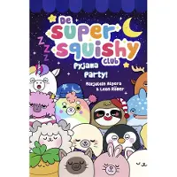 Top 1 Toys Boek De Super Squisy Club Pyjama Party!