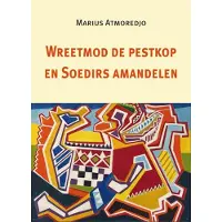 Uitgeverij In de Knipscheer Wreetmod de pestkop en Soedirs amandelen (Paperback)