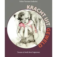 Drukkerij Buijten en Schipperheijn Kracht uit geweld (Paperback)