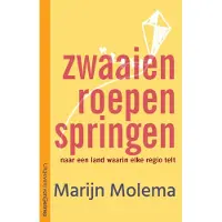 Uitgeverij Van Gennep Zwaaien, roepen, springen (Paperback)