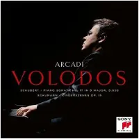 Sony music Arcadi Volodos - Schubert: Piano Sonata No. 17 in D/Schumann