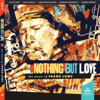 V2 Red Eye Nothing But Love. The Music Of Frank Lowe