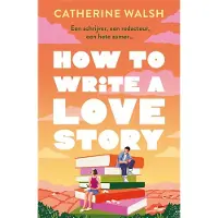 A.W. Bruna Uitgevers How to Write a Love Story