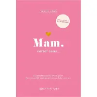 Elma van Vliet Vertel eens - Mam, vertel eens - invuldagboek