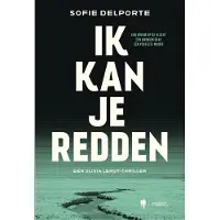 Borgerhoff & Lamberigts Ik kan je redden (Paperback)