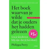 Uitgeverij Balans Het boek waarvan je wilde dat je ouders het hadden gelezen (en je kinderen blij zijn dat jij het doet)