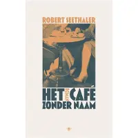 De Bezige Bij Het café zonder naam