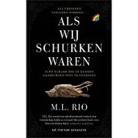 Uitgeverij Rainbow bv Als wij schurken waren