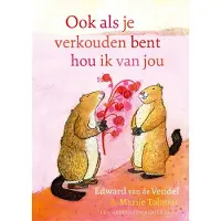 Singel Uitgeverijen Ook als je verkouden bent hou ik van jou