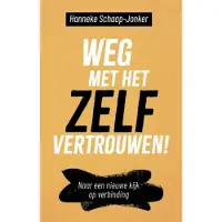 Kokboekencentrum Non-Fictie Weg met het zelfvertrouwen! (Paperback)