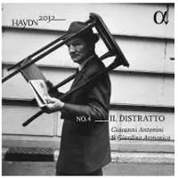 OUTHERE Il Giardino Armonico & Giovanni Antonini - Haydn 2032 Vol 4 Il Distratto (CD)