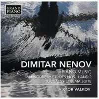 OUTHERE Victor Valkov - Nenov: Piano Music (Miniatures | Etudes Nos. 1 And 2 | Toccata | Cinema Suite) (CD)