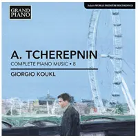 OUTHERE Giorgio Koukl - Tcherepnin: Complete Piano Works Vol 8 (CD)
