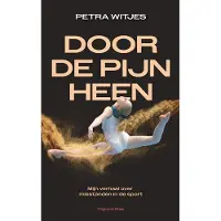 Uitgeverij Pluim Door de pijn heen (Paperback)