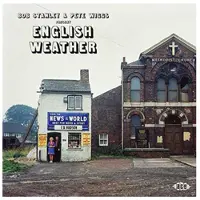 Ace Records Bob Stanley & Pete Wiggs... Present English Weather