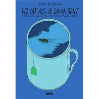 Epo Bel me als je daar bent