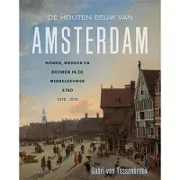 Prometheus De houten eeuw van Amsterdam