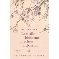 Athenaeum Laat alle bloesems in lachen uitbarsten (Hardback)