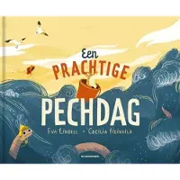 Eenhoorn, Uitgeverij De Een prachtige pechdag (Hardback)