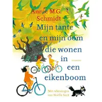 Singel Uitgeverijen Mijn tante en mijn oom die wonen in een eikenboom