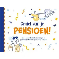Zuidnederlandse Uitgeverij (ZNU) Geniet van je pensioen!