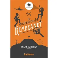 Kluitman Alkmaar, Uitgeverij De ondergrondse Rembrandt (Hardback)