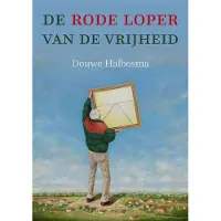 Uitgeverij van Warven De rode loper van de vrijheid