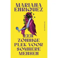 De Bezige Bij Een zonnige plek voor sombere mensen