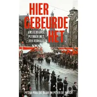 Uitgeverij Van Oorschot Hier gebeurde het