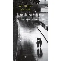 De Bezige Bij Een kleine filosofie van het ouder worden