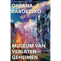 Uitgeverij Cossee Museum van verlaten geheimen (Paperback)