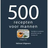 Veltman Uitgevers 500 recepten voor mannen