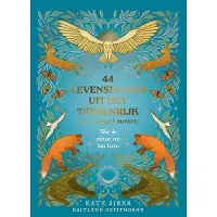 Christofoor 44 levenslessen uit het dierenrijk voor (jonge) mensen (Hardback)