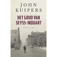De Bezige Bij Het goud van Seyss-Inquart