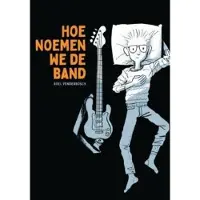 Uitgeverij De Harmonie Hoe noemen we de band