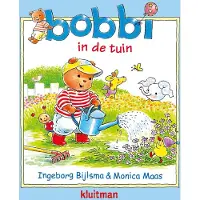 Kluitman Alkmaar, Uitgeverij Bobbi - Kinderboek - Bobbi in de tuin - (9789020684131)