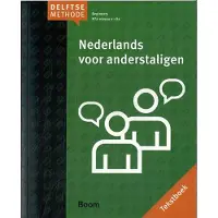 Boom uitgevers Amsterdam Delftse methode: Nederlands voor anderstaligen