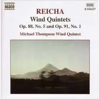 OUTHERE Michael Thompson Wind Quintet - Reicha: Wind Quintets Op.88, No.5 (CD)