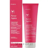 PUPA Milano Never Again Anticellulite Concentrate