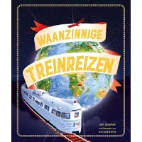 Lumina Waanzinnige Treinreizen (Hardback)