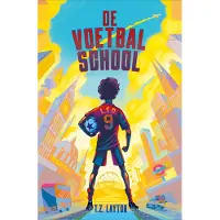 De Fontein De voetbalschool (Hardback)