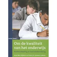 Boom uitgevers Amsterdam Om de kwaliteit van het onderwijs