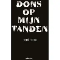 Palmslag Dons op mijn tanden