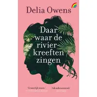 Uitgeverij Rainbow bv Daar waar de rivierkreeften zingen