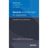 Prisma Spaanse uitdrukkingen en zegswijzen ingedeeld op onderwerp (Paperback)