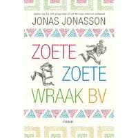 A.W. Bruna Uitgevers Zoete, Zoete Wraak BV (Paperback)