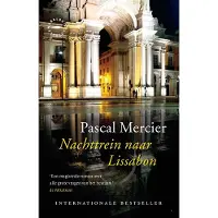 Wereldbibliotheek Nachttrein naar Lissabon (Paperback)