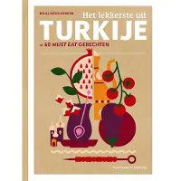 Fontaine Uitgevers Het lekkerste uit Turkije (Hardback)
