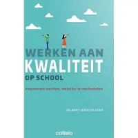 Politeia Werken aan kwaliteit op school (Paperback)