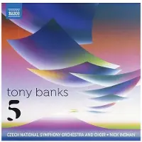 OUTHERE Tony Banks, Czech National Symphony Orchestra And Czech National Symphony Choir, Nick Ingman - Banks: Five (CD)